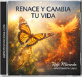 Renace y cambia tu vida